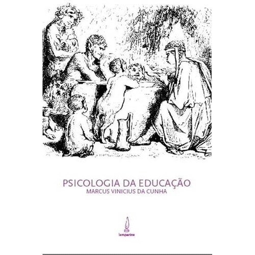 Psicologia Da Educação de Marcus Vinícius Da Cunha 7826394