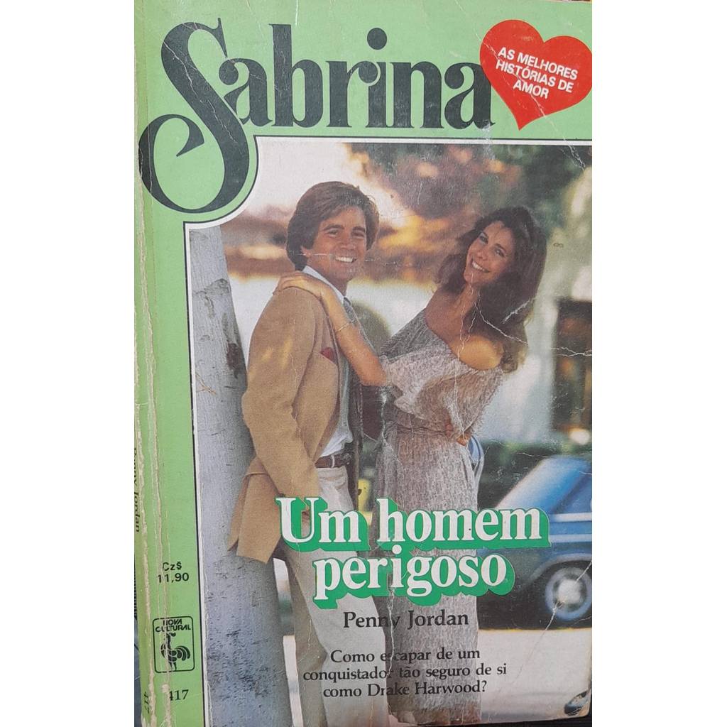 Um Homem Perigoso - Penny Jordan Sabrina 117 de Penny Jordan 7830131