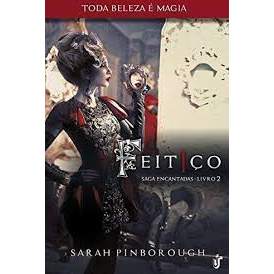 Livro Feitiço Saga Encantadas Livro 2 de Sarah Pinborough e Tradução de Edmundo Barreiros 7868365