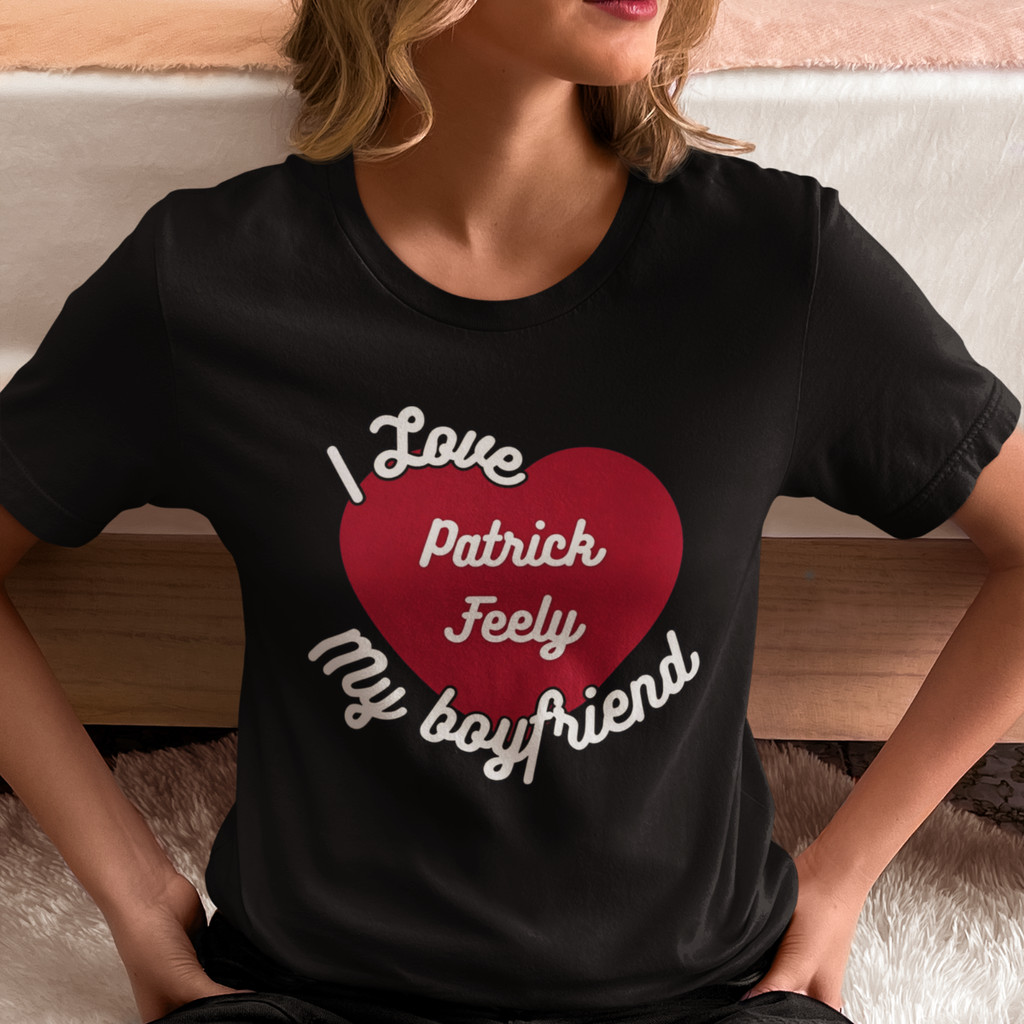 Camiseta T-Shirt Literaria Boys Of Tommen I Love Patrick Feely Feeling 12 My Boyfriend Blusa Feminina