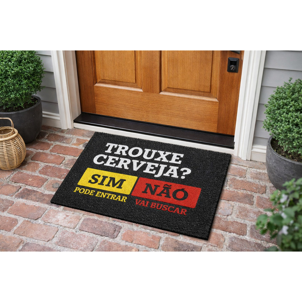 Capacho Tapete Trouxe Cerveja? Vai Buscar Porta 60x40 cm Fácil de Limpar Entrada Casa Apartamento