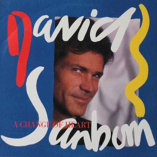 VINIL David Sanborn A Change Of Heart