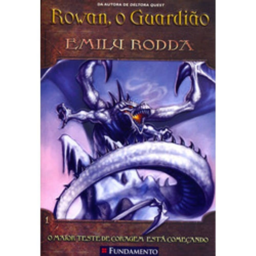 Rowan, O Guardião - O Maior Teste de Coragem está Começando Vol. 1 (usado) autor Emily Rodda
