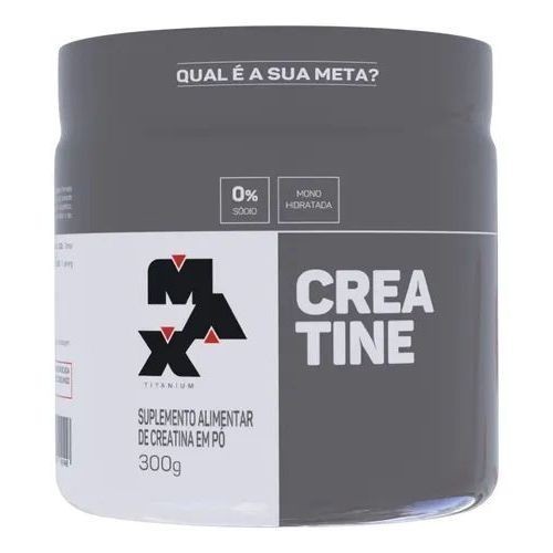 Creatina Max Titanium 300g 100% Pura  PROMOÇÃO