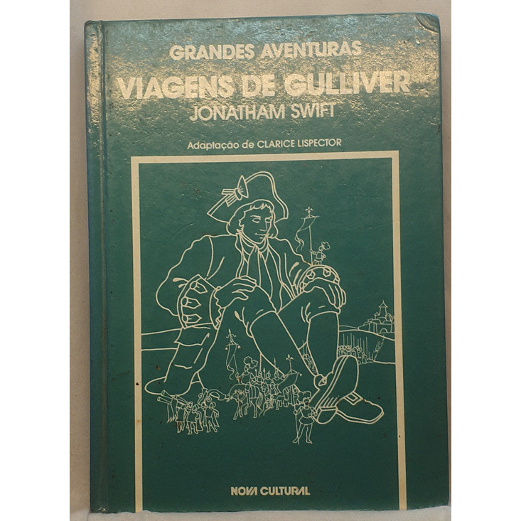 Livro Viagens de Gulliver - Série Grandes Aventuras - Jonathan Swift - Edições Abril Cultural