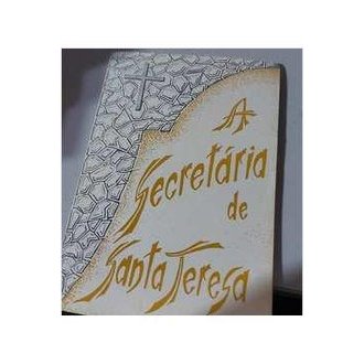A Secretária de Santa Teresa autor D. Baldomero Jimenez Duque