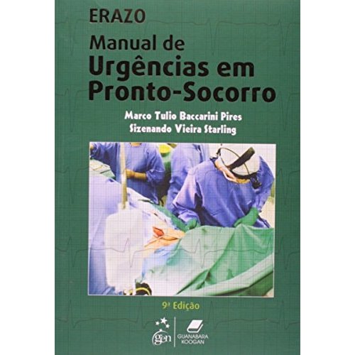 Manual De Urgências Em Pronto-Socorro de Marco Tulio Baccarini Pires - Sizenando Vieira Starling