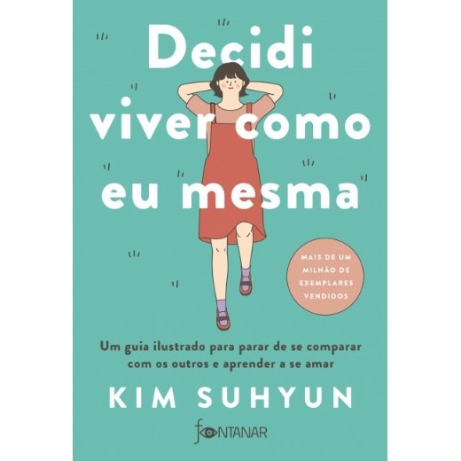 Decidi Viver Como Eu Mesma - Livro Indicado Pelo Bts: Um Guia Ilustrado par