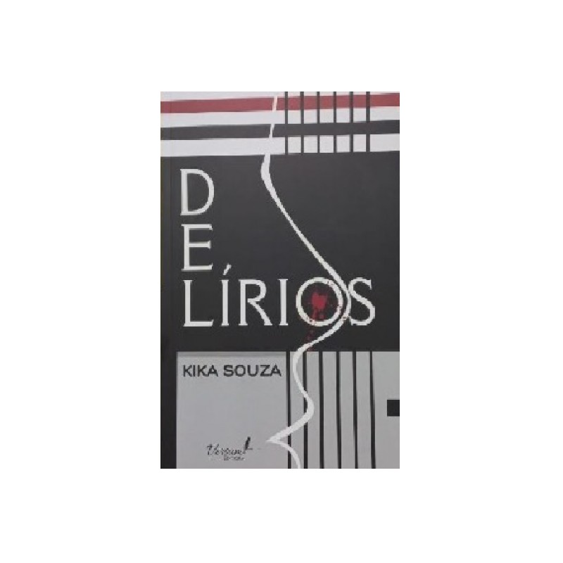 delirios autor Souza, Kika