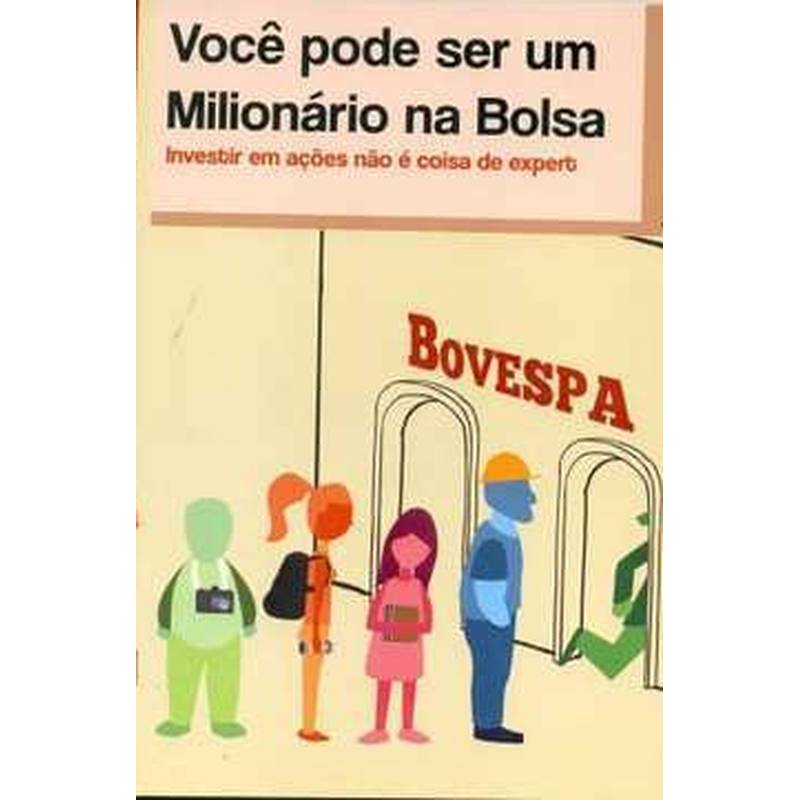 Você Pode Ser um Milionário na Bolsa autor Felipe Miranda; Rodolfo Amstalden