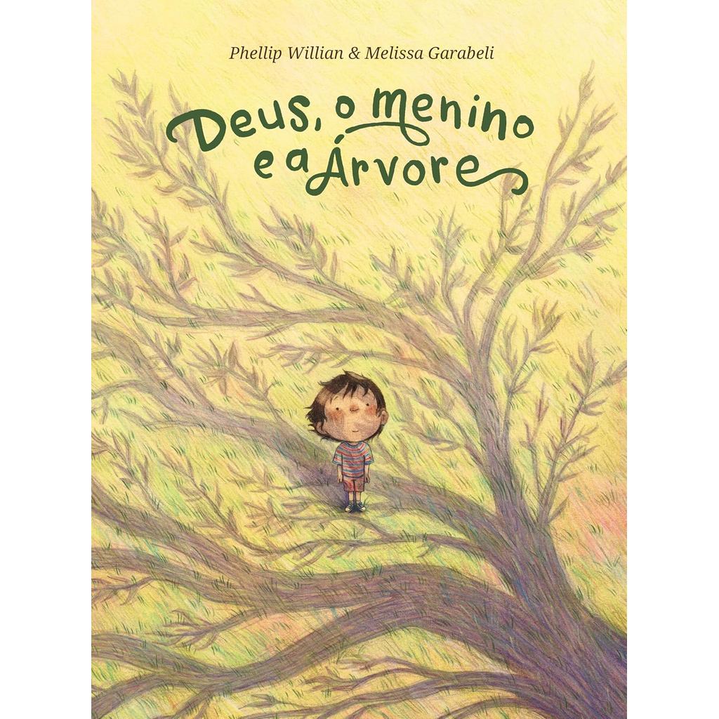 Deus, o Menino e a Àrvore | Phellip Willian