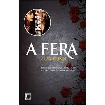 A Fera autor Alex Flinn; Ana Carolina Mesquita