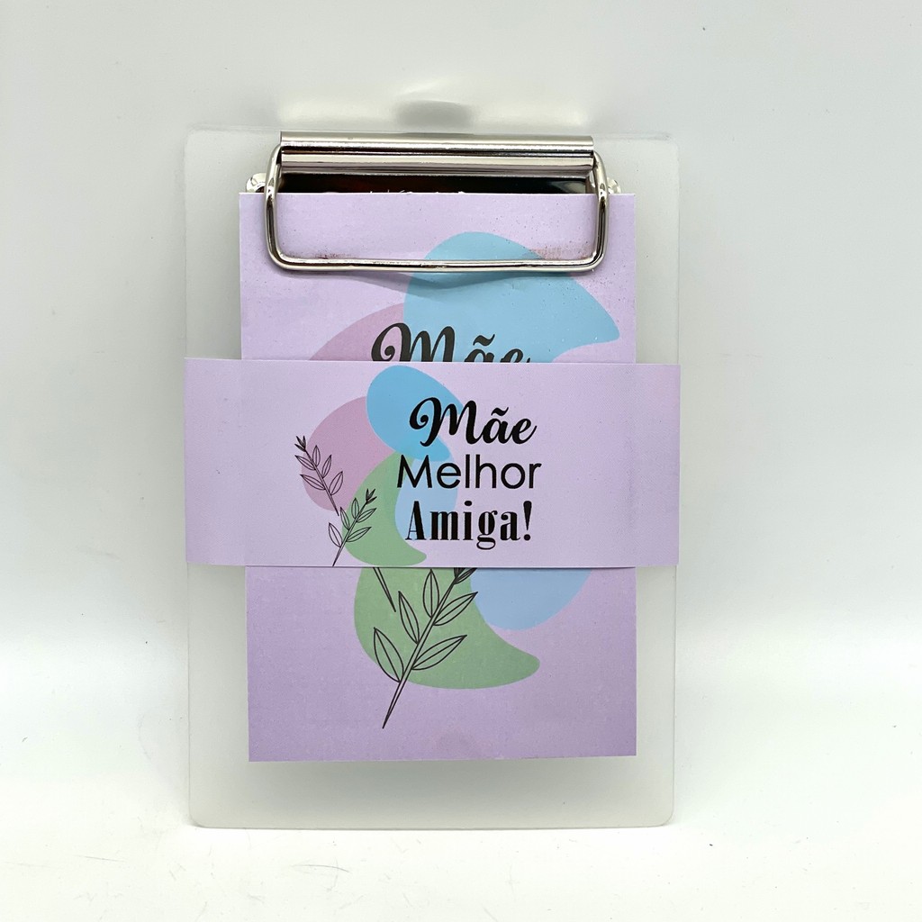 Bloco para Anotação com Prancheta " Mãe melhor amiga!" - Interpaper Ref:80835
