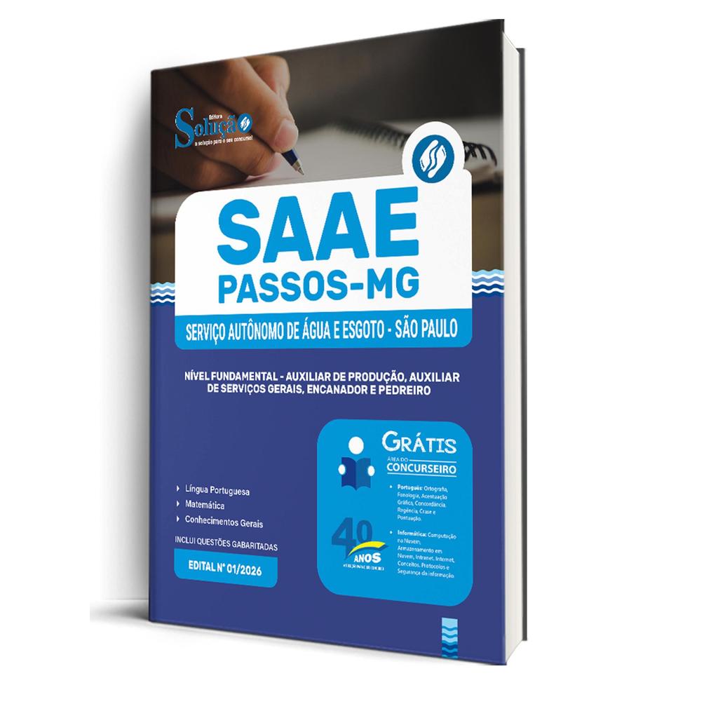 Apostila SAAE Passos-MG  - Nível Fundamental - Auxiliar de Produção, Auxiliar de Serviços Gerais, Encanador e Pedreiro