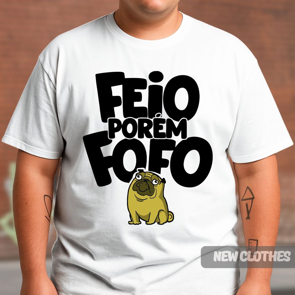 Camiseta Masculina Plus Size Carnaval Feio Porém Fofo Festa Bloquinho Abadá Folia Diversão