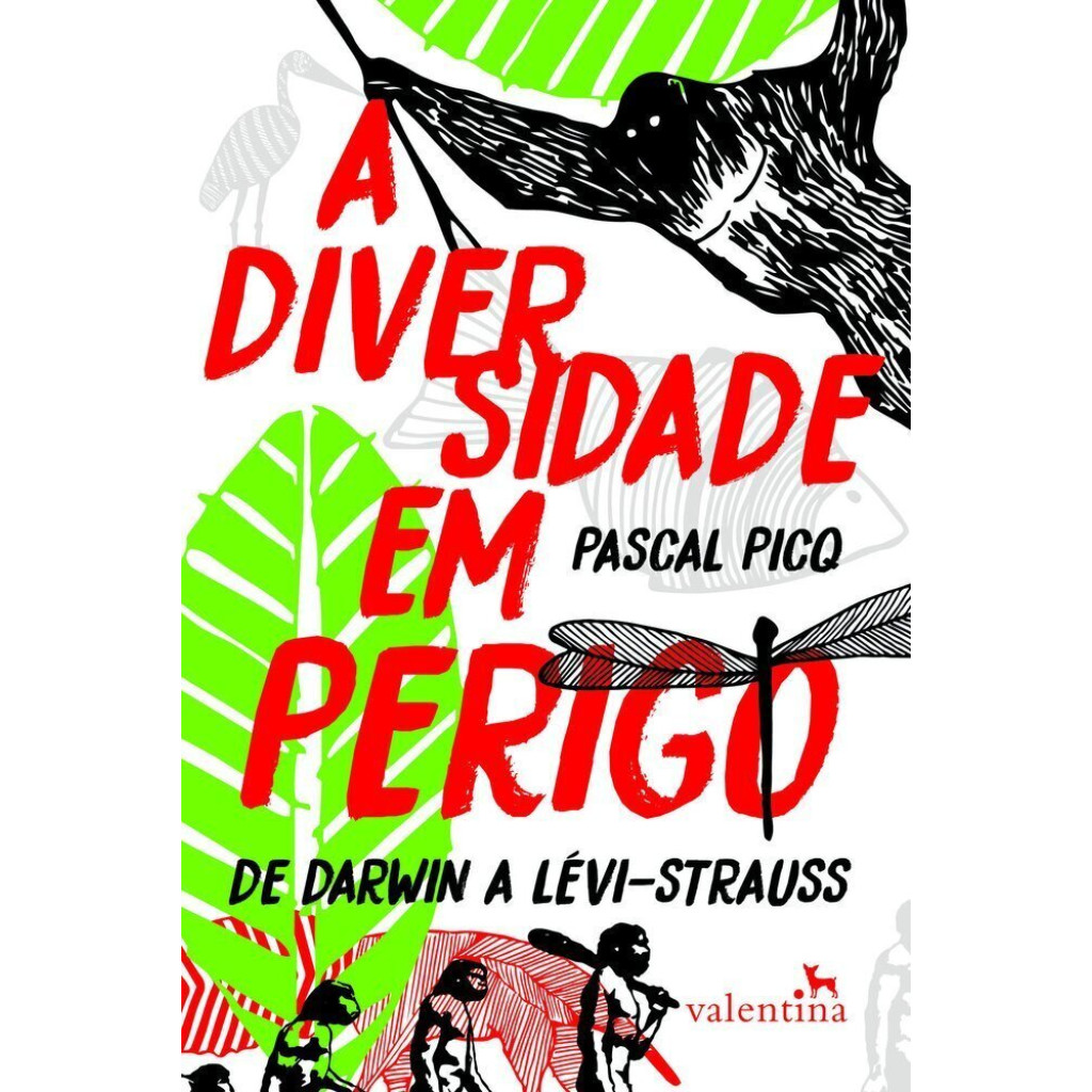 A Diversidade em Perigo: De Darwin a Lévi-Strauss