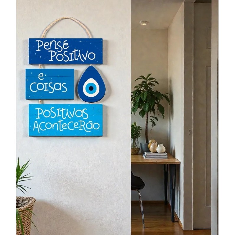 Placa Decorativa Mdf Pense Positivo Olho Grego p/ Presentear