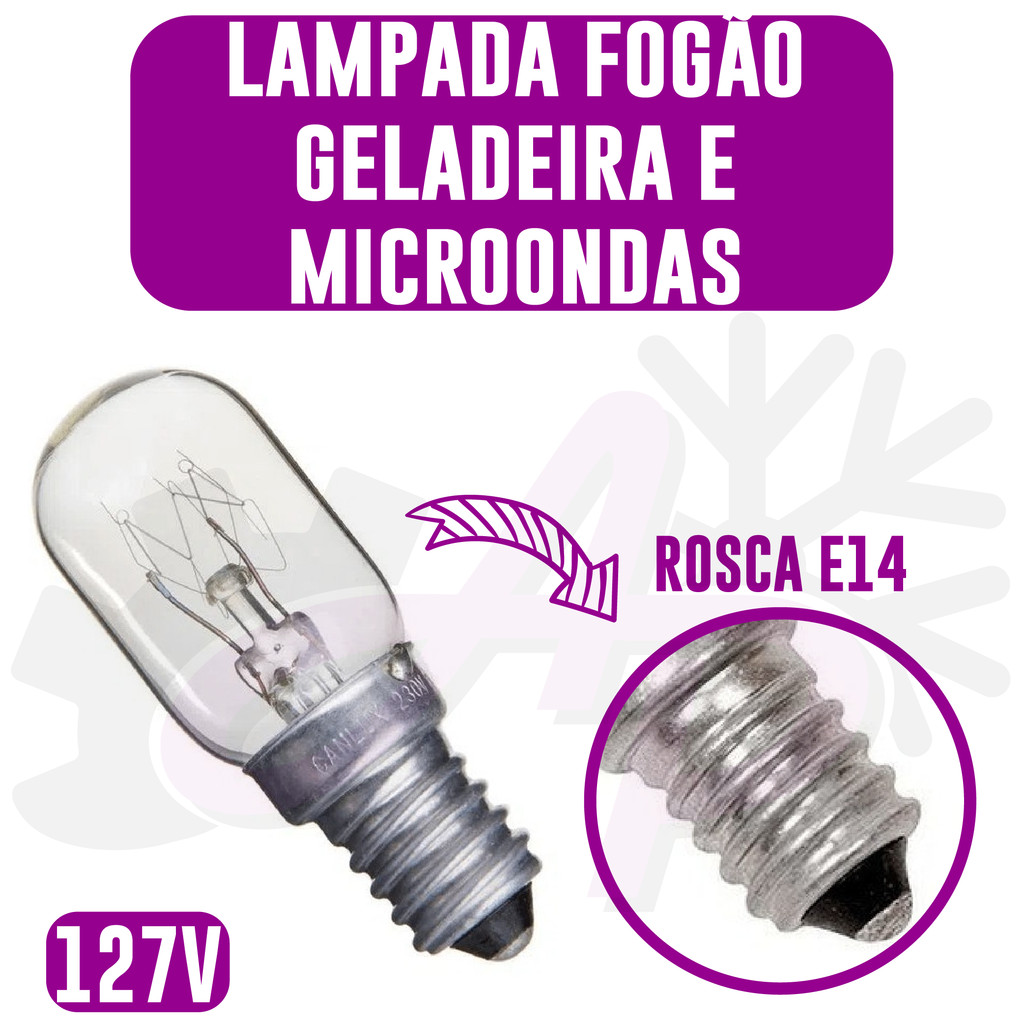 Lâmpada de Geladeira Consul Brastemp E14 15W Luz Quente