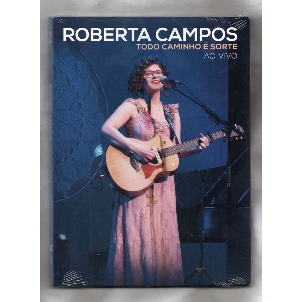 Roberta Campos DVD Todo Caminho É Sorte Ao vivo