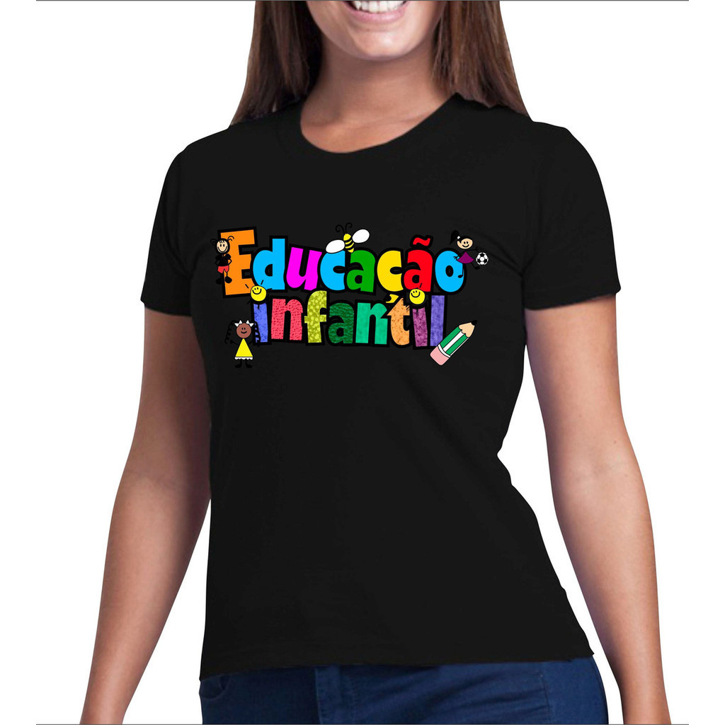 Camiseta Professora Educação Infantil Blusa Feminina Casual Confortável Envio Mais Rápido do Brasil
