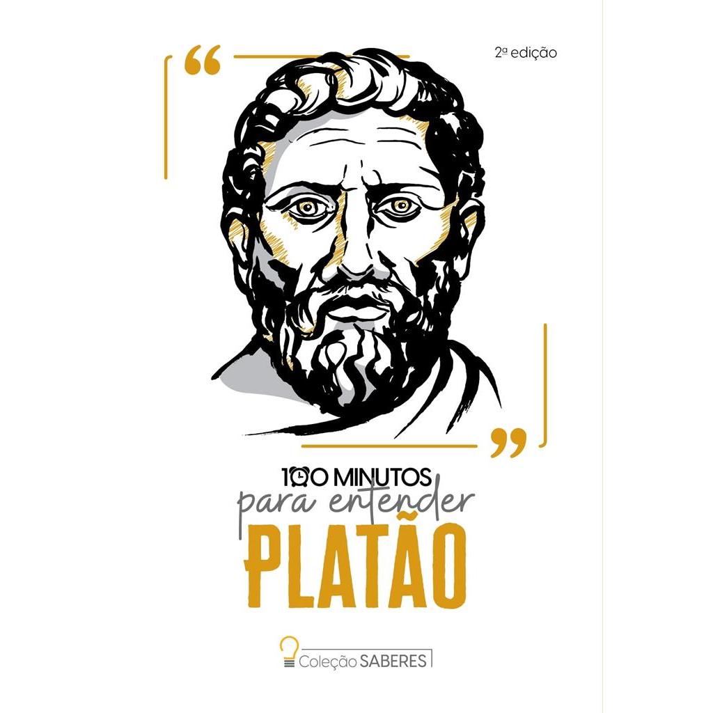 Coleção Saberes - 100 minutos para entender Platão autor Astral Cultural (editora)