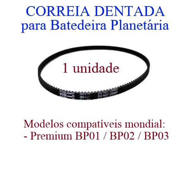 CORREIA DENTADA para Batedeira Planetária MONDIAL PREMIUM Bp01 / Bp02 / Bp03 (reposição)