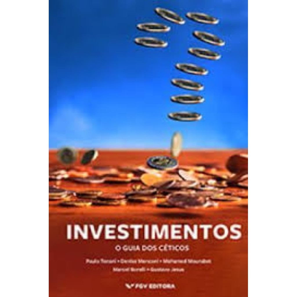 Investimentos O Guia Dos Céticos de Paulo Tenani e Denise Menconi