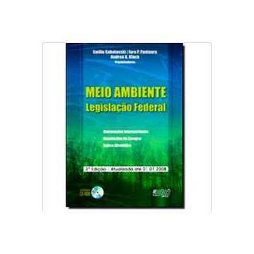 Meio Ambiente - Legislação Federal de Emilio Sabatovski  Andrea Klock  Iara Fontoura 7243853