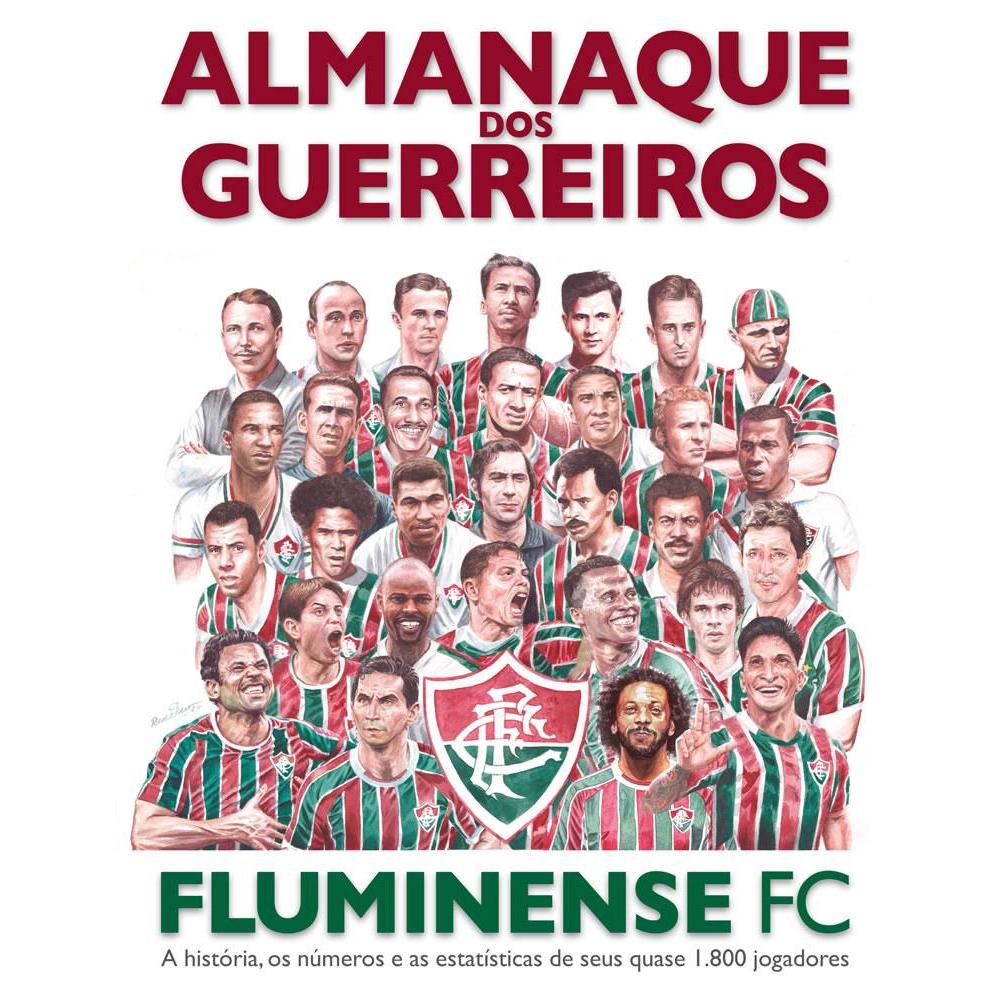 ALMANAQUE DOS GUERREIROS DO FLUMINENSE FC