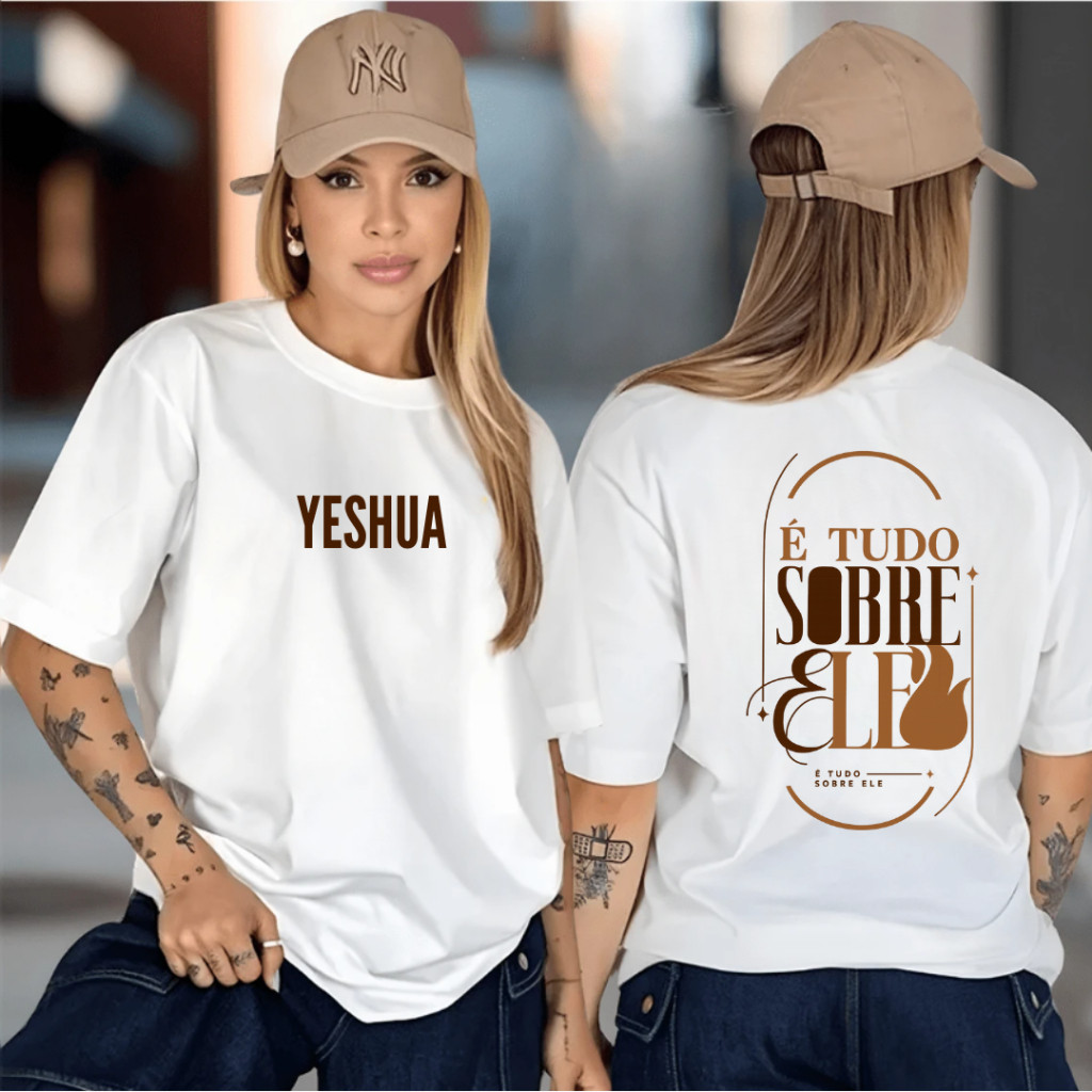 Camiseta T-shirt Feminina É tudo sobre Ele Yeshua Jesus Moda Cristã Religiosa CMS PREMIUM em Oferta na Shopee