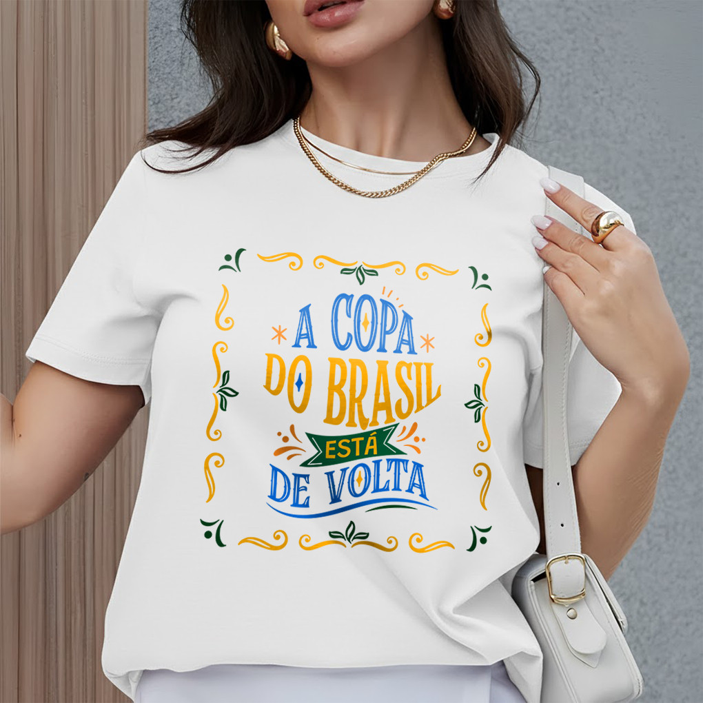 Camiseta Feminina Copa do Brasil Está de Volta Blusa Algodão Estampada Futebol Brasil Look Casual Torcedor