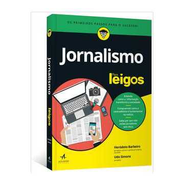 Jornalismo para Leigos (autografado) autor Heródoto Barbeiro; Udo Simons