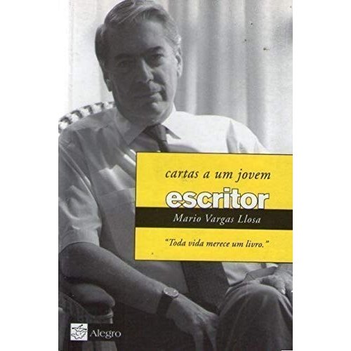 Livro Cartas A Um Jovem Escritor de Mario Vargas Llosa 7878222