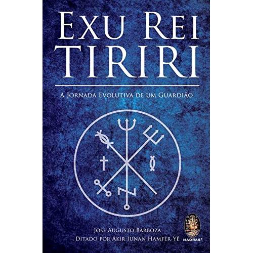 EXU REI TIRIRI: A JORNADA EVOLUTIVA DE UM GUARDIÃO
