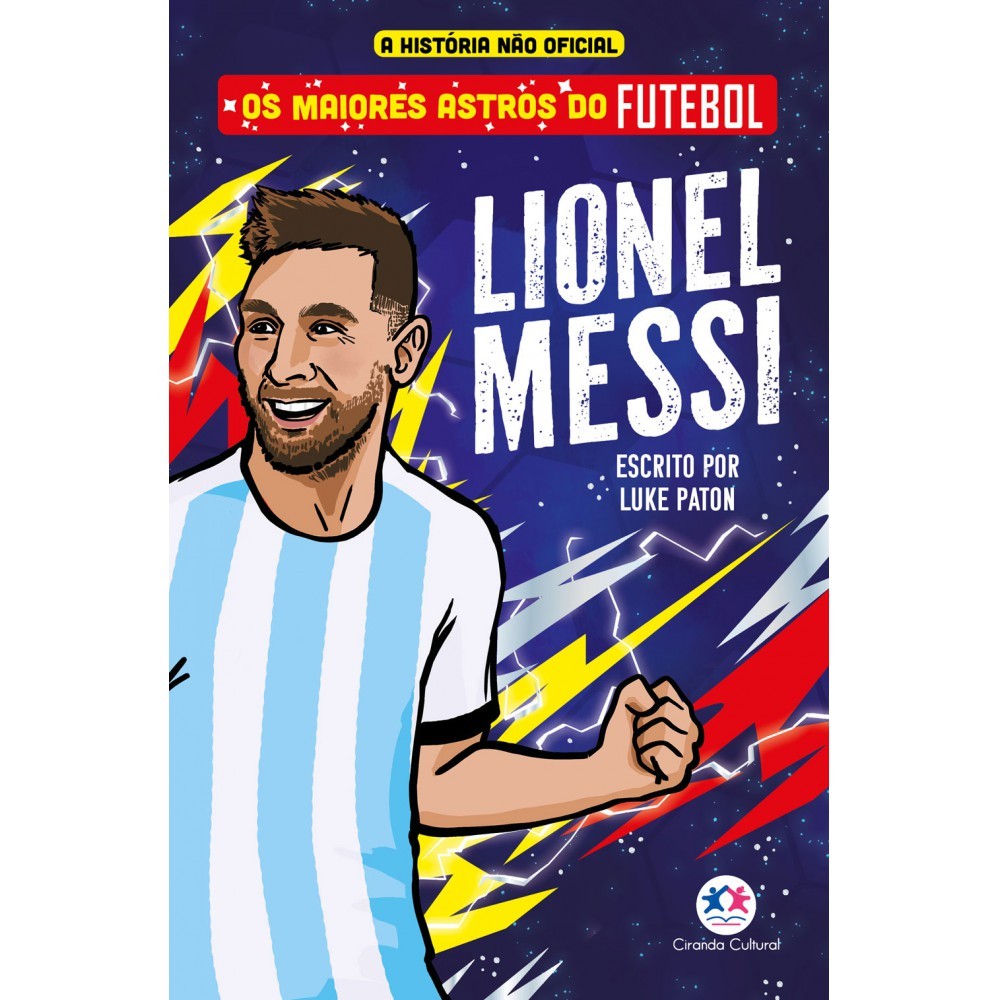 Livro Os maiores astros do futebol - Lionel Messi