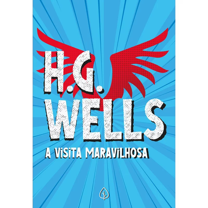 Livro A visita maravilhosa H. G. Wells Principis Literatura Inteligência Emocional Auto Ajuda