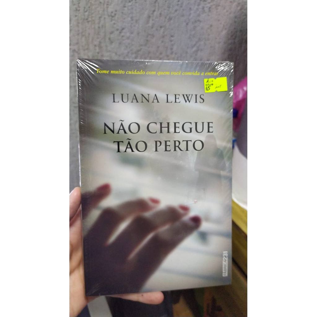 Não Chegue Tão Perto de Luana Lewis 7873479