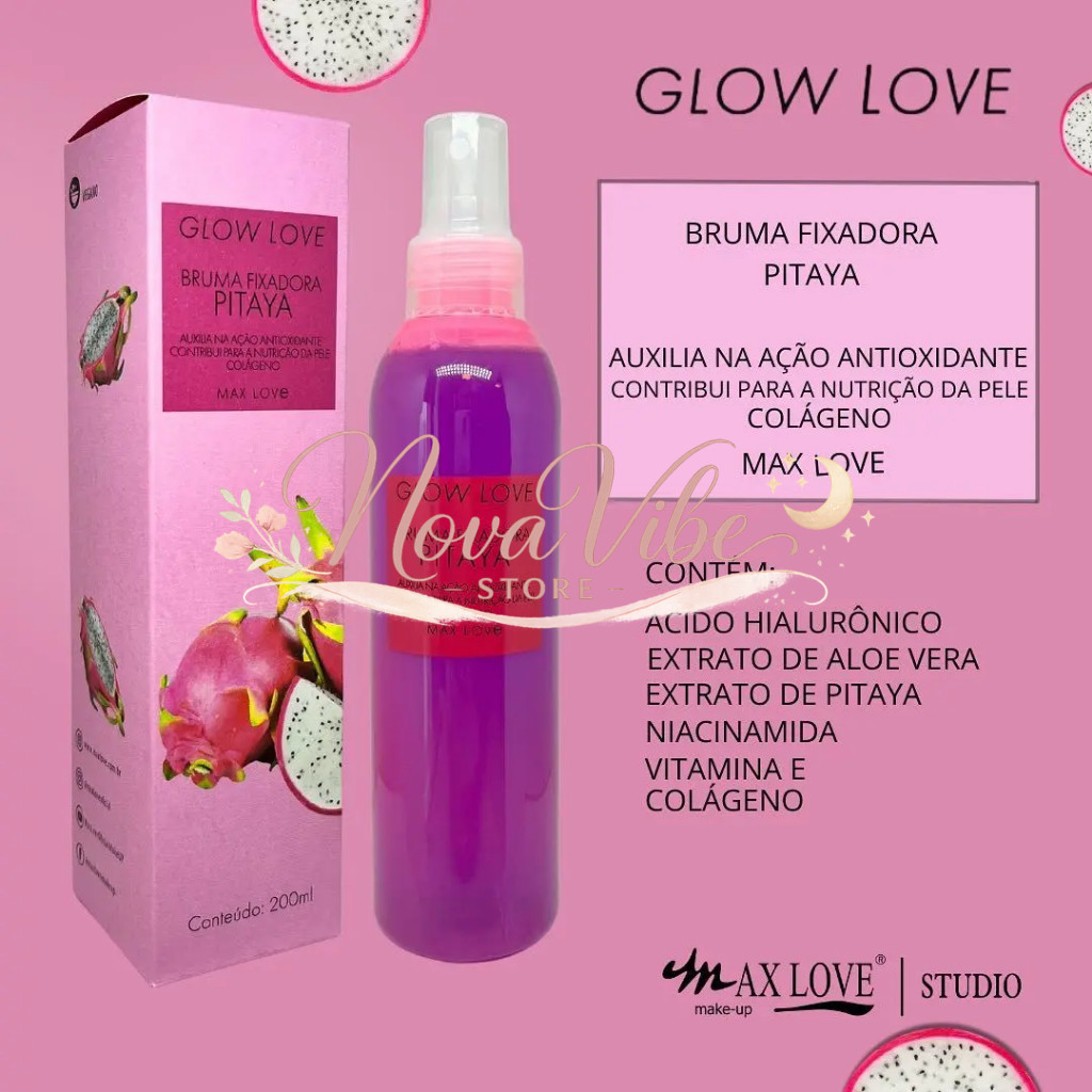 (V)Bruma Fixadora Pitaya Max Love Glow Love 200ml – Hidrata e IluminaFKMF