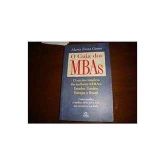 O Guia dos Mbas autor Maria Tereza Gomes