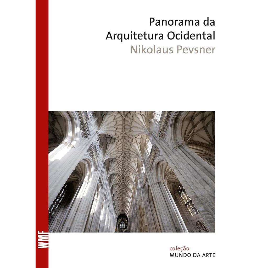 Panorama da arquitetura ocidental autor Pevsner, Nikolaus