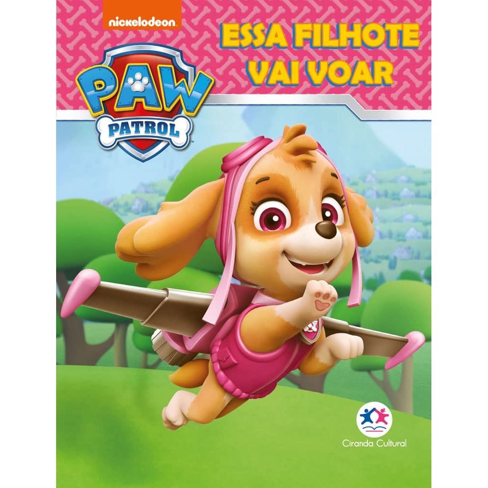 Minilivro Patrulha Canina - Essa filhote vai voar
