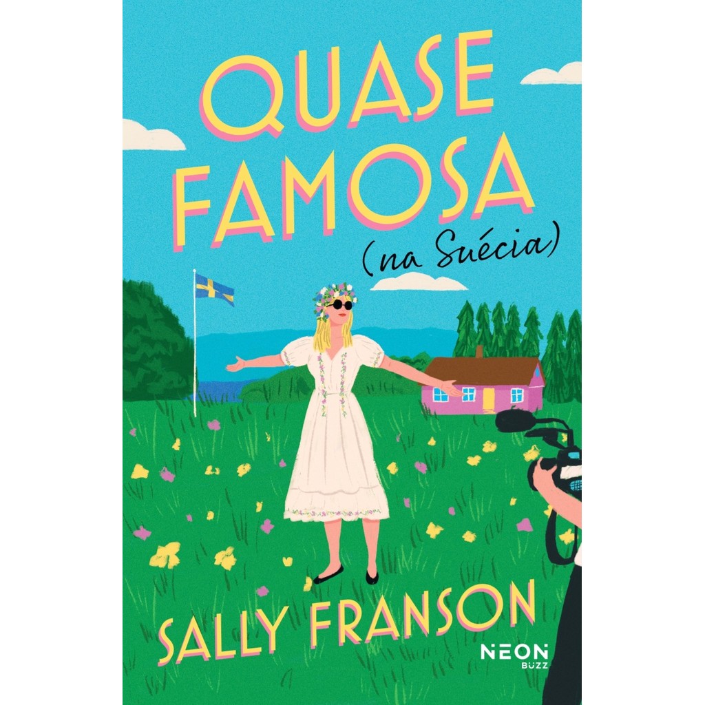 Quase famosa (na Suécia)