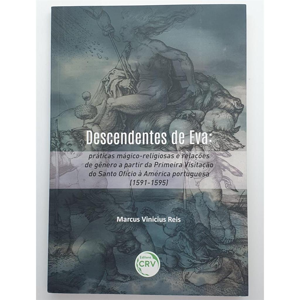 Descendentes de Eva: autor Marcus Vinicius Reis
