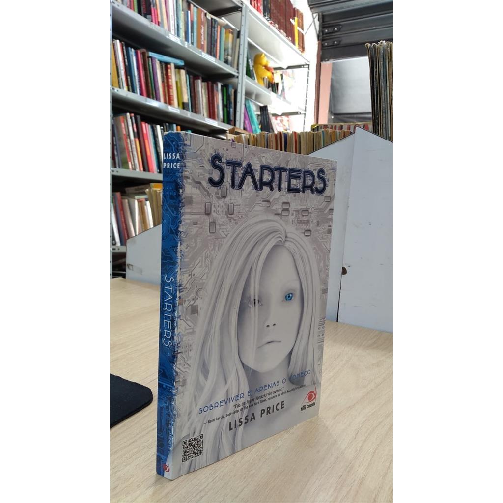 Starters - Sobreviver e Apenas o Começo autor Lissa Price