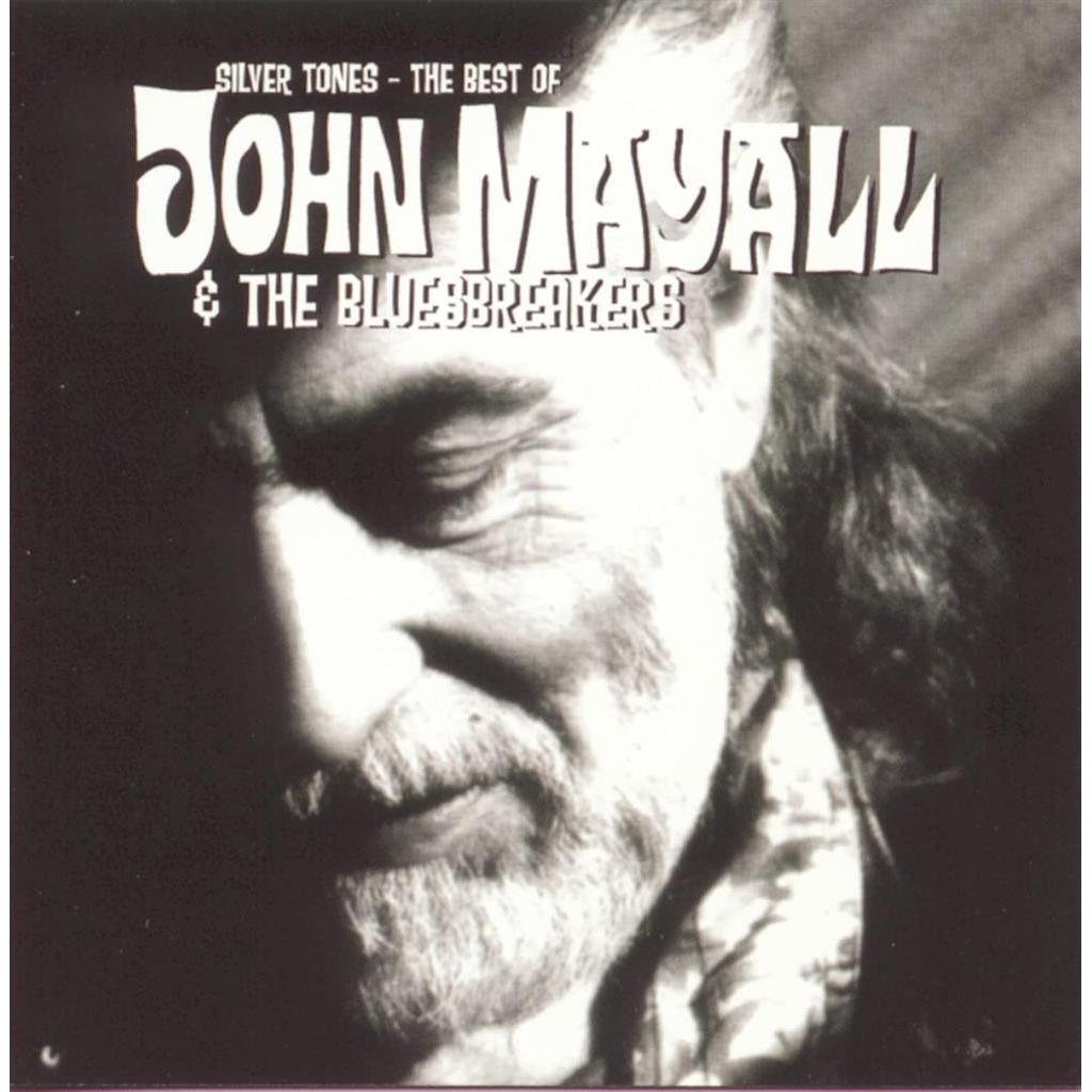 CD JOHN MAYALL JOHN MAYALL  = SILVER STONE = THE BEST OF =