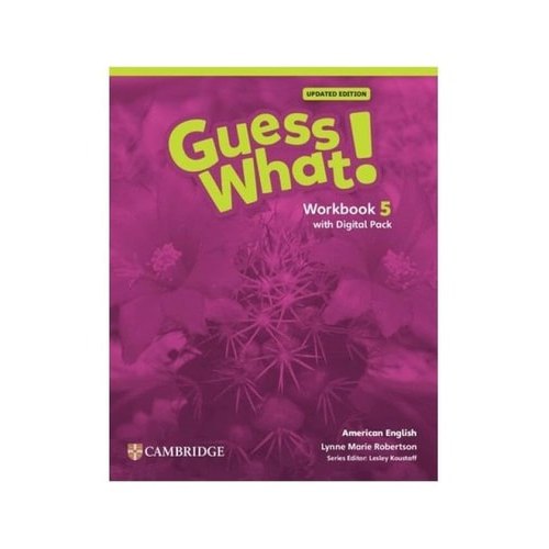 Guess What! American English Level 5 Workbook With Learner's Digital Pack Updated de Lynne Marie Robertson 7815758