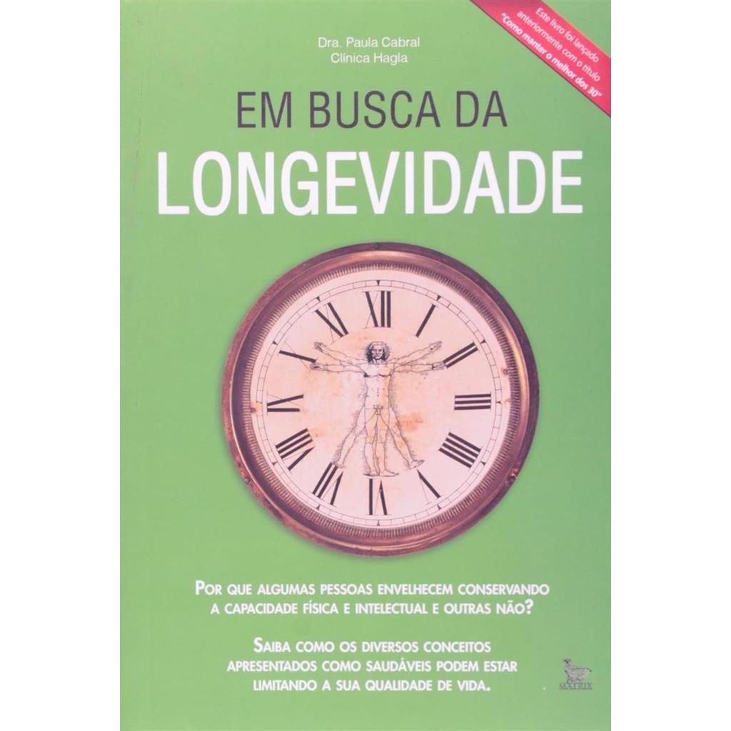 Em Busca da Longevidade autor Paula Cabral