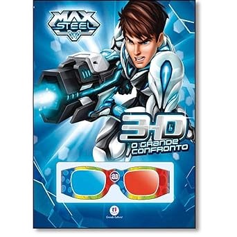MAX STEEL - O GRANDE CONFRONTO 3D