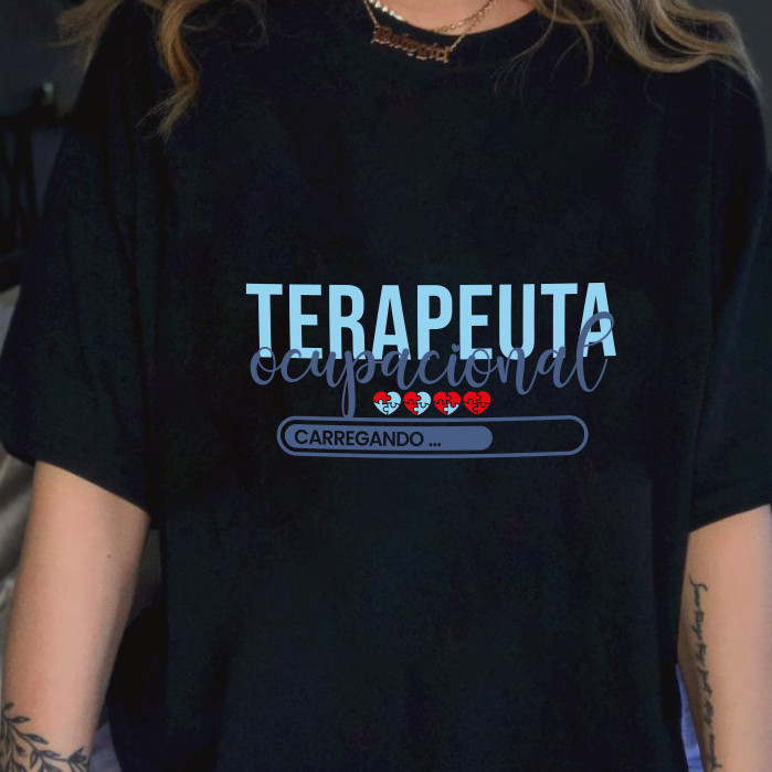 Camiseta Profissões Estudante Terapia Ocupacional Carregando FSH