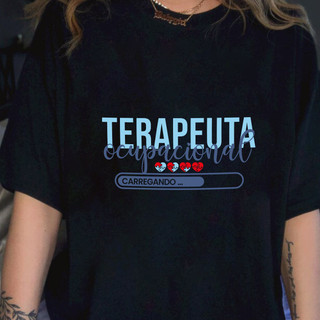 Camiseta Profissões Estudante Terapia Ocupacional Carregando FSH